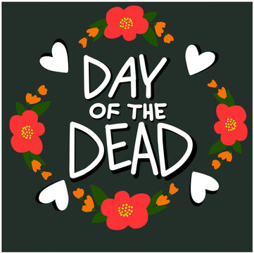 Day of the dead postcard. Day of the dead spanish text lettering. Vector illustration on green background. For cards, posters, decor, design, logo. decor it can be used as a print for t-shirts and