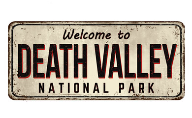 Fototapeta premium Welcome to Death Valley vintage rusty metal sign