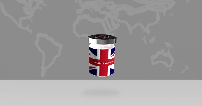 Vaccine bottle for COVID-19. Animated vaccine bottle for immunization from COVID-19 with the flag of United Kingdom in front of gray earth map.