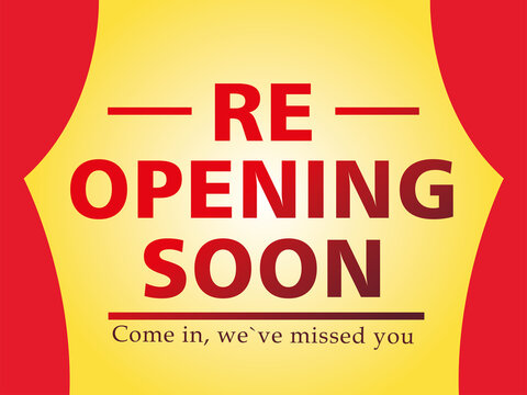 Re Opening Soon, Come In We Ave Missed You