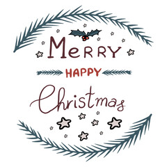Merry Happy Christmas lettering with fir tree and holly plant decor. Hand drawn color logo with phrase Merry Happy Christmas isolated on white background with Christmas tree and decorations.
