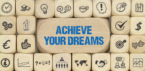Achieve your Dreams 