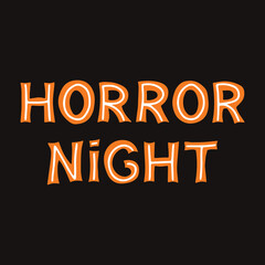 Horror night. Orange lettering with white lines on a dark background. Vector stock illustration.