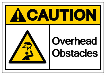 Caution Overhead Obstacles Symbol ,Vector Illustration, Isolate On White Background Label. EPS10