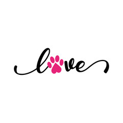 Love with pet footprint. - funny  vector saying. Good for scrap booking, posters, textiles, gifts, t shirts.