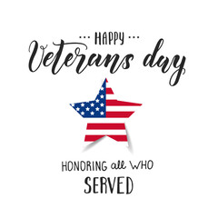 Happy Veterans Day, November 11. National american holiday illustration. Hand made lettering 