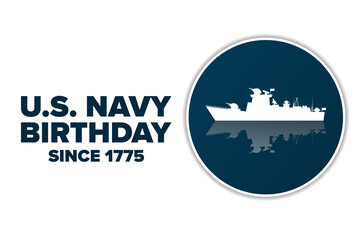 The United States or U.S. Navy Birthday. October 13. Holiday concept. Template for background, banner, card, poster with text inscription. Vector EPS10 illustration.