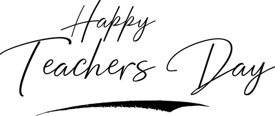 Happy Teachers Day Handwritten calligraphy White Color Text On 
Grey Background