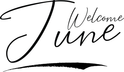 Welcome June Calligraphy Handwritten Black Color Text On Yellow 
Background