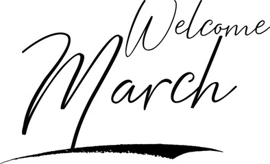 Welcome March Calligraphy Handwritten Black Color Text On Yellow 
Background