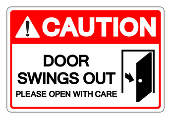 Caution Door Swings Out Please Open With Care Symbol Sign, Vector Illustration, Isolate On White Background Label .EPS10