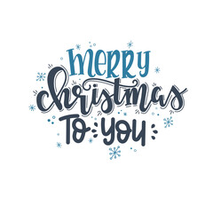 Christmas Vector lettering, motivational quote. Vector illustration © fafarumba
