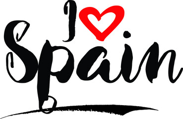 I Love Spain Brush Calligraphy Handwritten Typography Text on
White Background