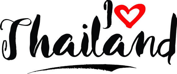 I Love Thailand Brush Calligraphy Handwritten Typography Text on
White Background
