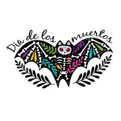 Vector colorful postcard. Dia de los Muertos, Day of the dead or Halloween concept. Bat skeleton with floral design, isolated on white background