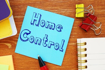 Financial concept about Home Control with sign on the page.