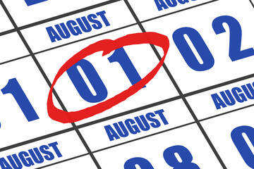 august 1st. Day 1 of month,  Date marked with red circle to indicate importance on a calendar. summer month, day of the year concept