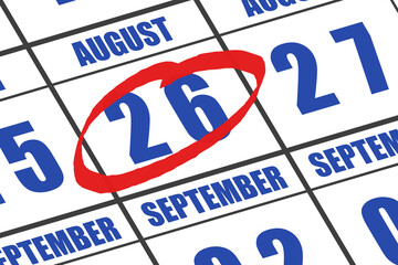 Fototapeta premium august 26th. Day 26 of month, Date marked with red circle to indicate importance on a calendar. summer month, day of the year concept