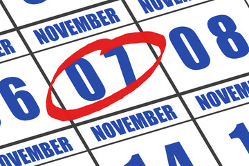 november 7th. Day 7 of month, Date marked with red circle to indicate importance on a calendar. autumn month, day of the year concept