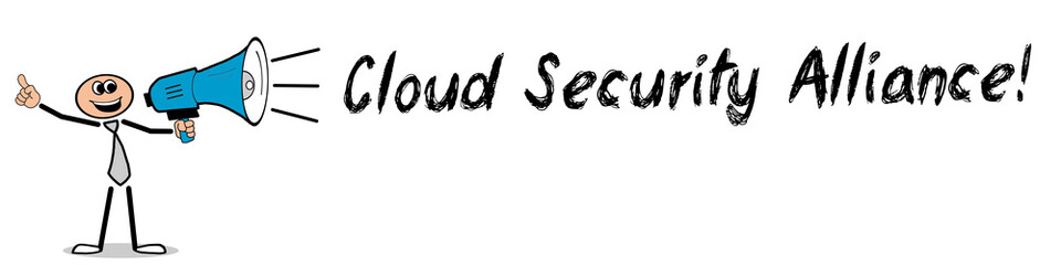Cloud Security Alliance! 
