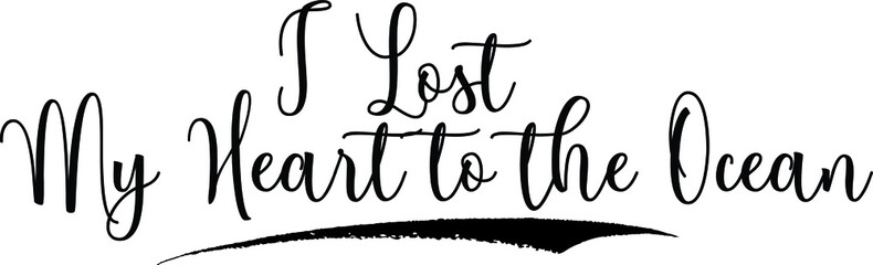 I Lost My Heart to the Ocean Calligraphy Handwritten Black Color Text On Yellow 
Background