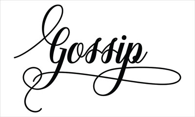 Gossip Script Cursive Calligraphy Typography Black text lettering Script Cursive and phrases isolated on the White background for titles and sayings