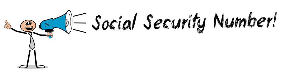 Social Security Number! 