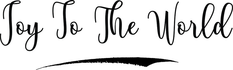 Joy To The World Calligraphy Handwritten Black Color Text On Yellow 
Background