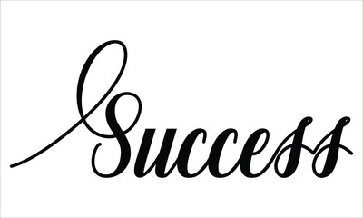 Success Script Cursive Calligraphy Typography Black text lettering Script Cursive and phrases isolated on the White background for titles and sayings