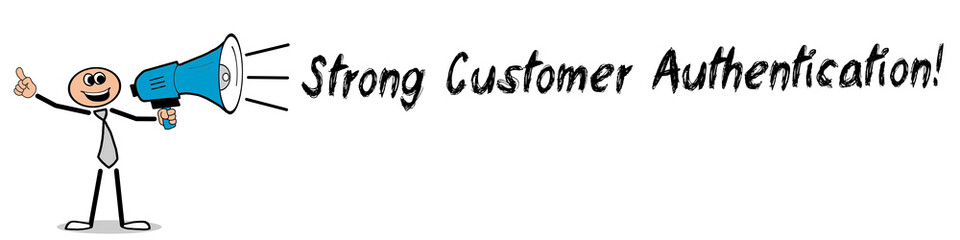 Strong Customer Authentication! 