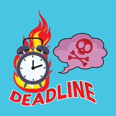 Burning Alarm Clock, Deadline Word Time , vector image illustration