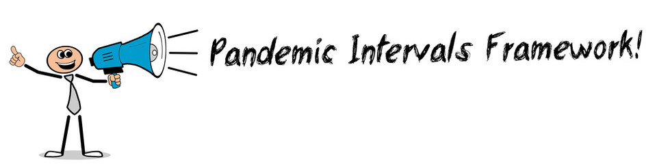 Pandemic Intervals Framework! 