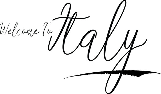 Welcome To Italy Country Name Handwritten Typography Black Color Text on White Background