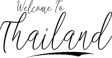 Welcome To Thailand Country Name Handwritten Typography Black Color Text on White Background