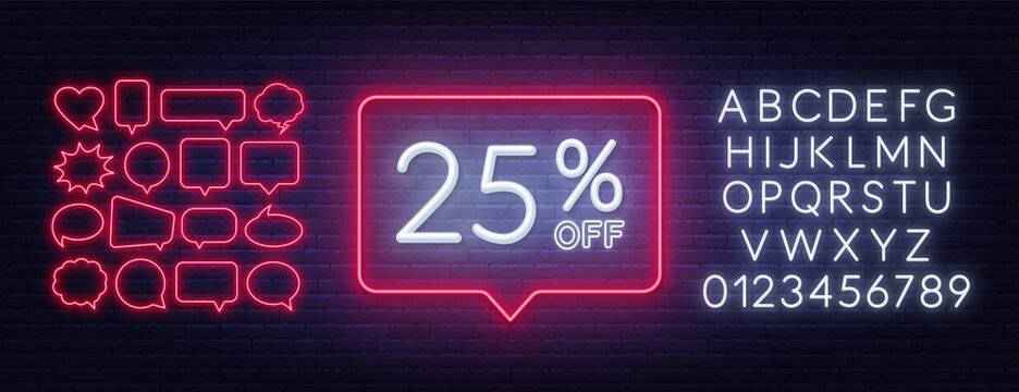 25 percent off discount neon sign. Template for a design with speech bubble frames. Neon white alphabet on brick wall background.