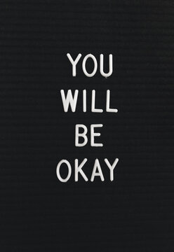 You will be okay
