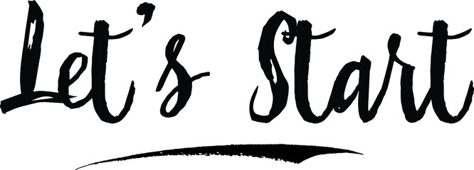 Let’s Start Calligraphy Handwritten Black Color Text On Yellow 
Background