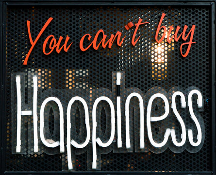 You cant buy Happiness"" neon sign