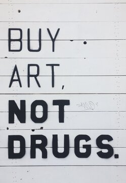 Buy art not drugs"" simple graffiti