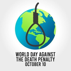 World Day Against The Death Penalty Vector Illustration. Suitable for greeting card, poster and banner.