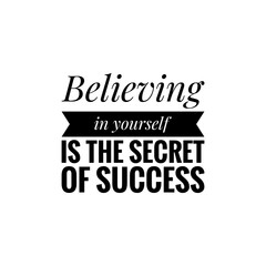 Illustration about believe in yourself