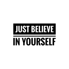 Illustration about believe in yourself