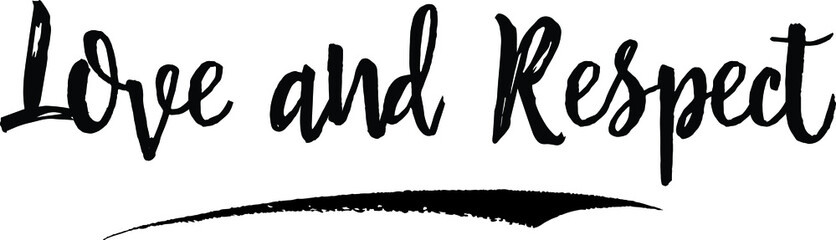 Love and Respect Calligraphy Handwritten Black Color Text On Yellow 
Background