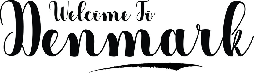 Welcome To Denmark Typography Black Color Text 
on White Background