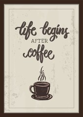 Life begins after coffee