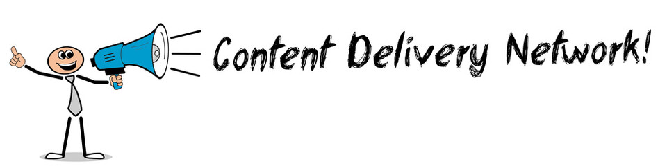 Content Delivery Network! 