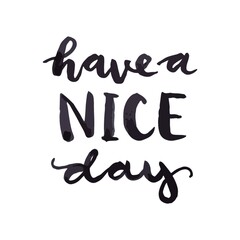 Have a nice day text.