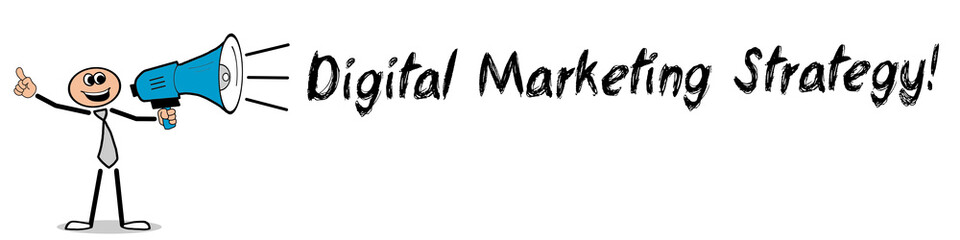 Digital Marketing Strategy! 