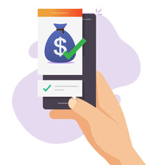 Money transfer received online, cash transaction sent with check mark notification on mobile phone digital wallet person hand vector flat cartoon, electronic finances banking, payment notice app