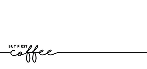 Slogan it's coffee o'lock time, caffeine loading. Flat vector. Motivation, inspiration message moment. Word for possitive emotions quotes for banner or wallpaper. Relaxing and chill. Quote coffee cup 